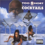 Too Short - Cocktails '1995