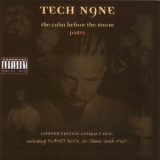 Tech N9ne - The Calm Before The Storm Part I '1999