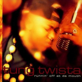 Tung Twista - Runnin' Off At Da Mouth '1992