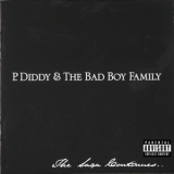 P. Diddy & The Bad Boy Family - The Saga Continues '2001