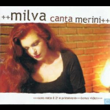 Milva - Sono Nata Il 21 A Primavera '2004