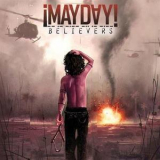 Mayday! - Believers '2013