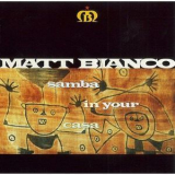 Matt Bianco - Samba In Your Casa '1991