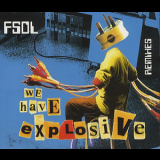 The Future Sound Of London - We Have Explosive (Remixes) '1997