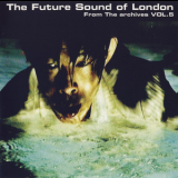 The Future Sound Of London - From The Archives Vol.5 '2008