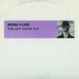 Rodd-y-ler - The Art Work [EP] '1997