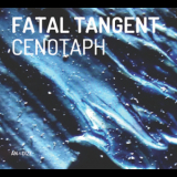 Fatal Tangent - Cenotaph '2014