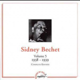 Sidney Bechet - Volume 5 (1938-1939 Complete Edition) '1991