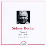 Sidney Bechet - Volume 3 (1931-1937 Complete Edition) '1991