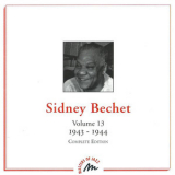 Sidney Bechet - Volume 13 (1943-1944 Complete Edition) '1991