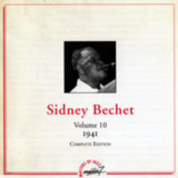 Sidney Bechet - Volume 10 (1941 Complete Edition) '1991