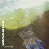 Subarachnoid Space - Also Rising '2003