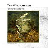The Winterhouse - Gathering Autumn '2014