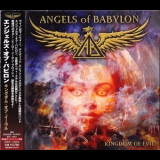 Angels Of Babylon - Kingdom Of Evil [japanese Qihc-10003] '2010