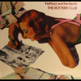Hatfield And The North - The Rotters' Club (Japan SHM-CD 2011) '1975