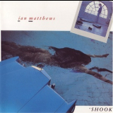 Iain Matthews - Shook '1983