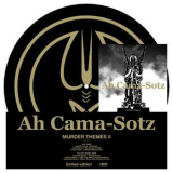 Ah Cama-Sotz - Murder Themes II '2013