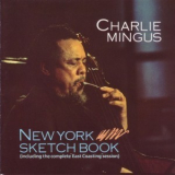 Charles Mingus - New York Sketchbook '1986