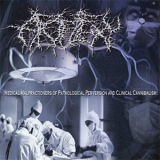 Apoplexy - Medical Malpractioners Of Pathological Perversion And Clinical Cannibalism '2005