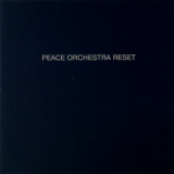 Peace Orchestra - Reset '2002