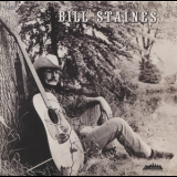 Bill Staines - Bill Staines '1972