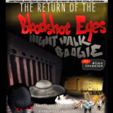 Bloodshot Eyes - Night Walk Boogie '2011