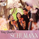 Ying Quartet - Schumann: String Quartets '2014