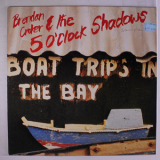 Brendan Croker & The 5 O'clock Shadows - Boat Trips In The Bay '1987