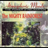 Atmospheric Moods - The Mighty Rainforest '1994
