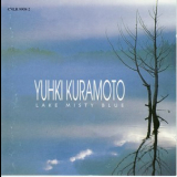 Yuhki Kuramoto - Lake Misty Blue '1999
