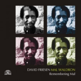 David Friesen  &  Mal Waldron - Remembering Mal '2006