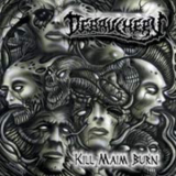 Debauchery - Kill Maim Burn (reissue 2005) '2003