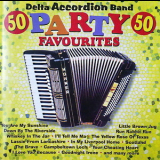 Delta Accordian Band - 50 Party Favourites '1997