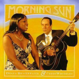 Diana Braithwaite & Chris Whiteley - Morning Sun '2006