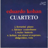 Eduardo Kohan - Cuarteto '2001