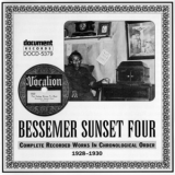 Bessemer Sunset Four - Complete Recorded Works In Chronological Order '1995