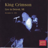King Crimson - KCCC 18: Live in Detroit, MI, November 1971 '2002