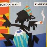 Careca - Indian Rave '1993