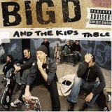 Big D And The Kids Table - How It Goes '2004