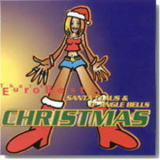 Santa Claus & D'jingle Bells - That's Eurobeat Christmas '1996