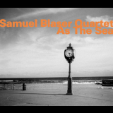 Samuel Blaser Quartet - As The Sea '2012