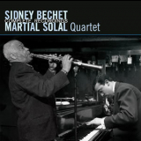 Sidney Bechet & Martial Solal Quartet - Complete Recordings '2010