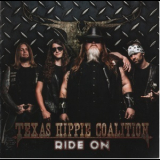 Texas Hippie Coalition - Ride On '2014