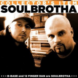 Soulbrotha - Collector's Item '2009