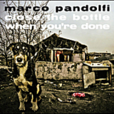 Marco Pandolfi - Close The Bottle When You're Done '2012