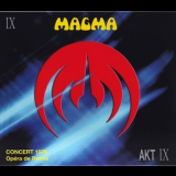 Magma - Concert 1976 - Opéra De Reims '1996