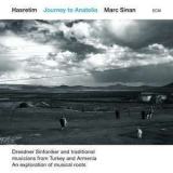 Marc Sinan, Hasretim - Journey To Anatolia '2013