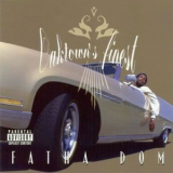 Fatha Dom - Oaktown's Finest '1997
