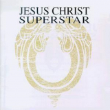 Andrew Lloyd Webber - Jesus Christ Superstar - (CD2) (1992 remastered) '1970