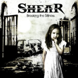 Shear - Breaking The Stillness '2012